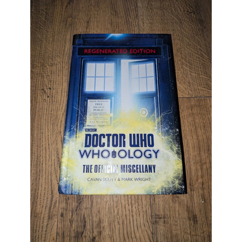 BBC Doctor Who Who-ology The Official‎ Miscellany Regenerated Edition Hardcover